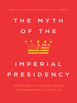 cover image of The Myth of the Imperial Presidency